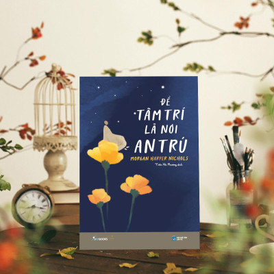 Sách - Để Tâm Trí Là Nơi An Trú