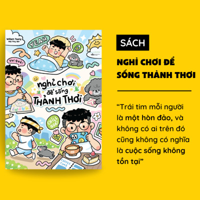 Sách - Nghỉ Chơi Để Sống Thảnh Thơi