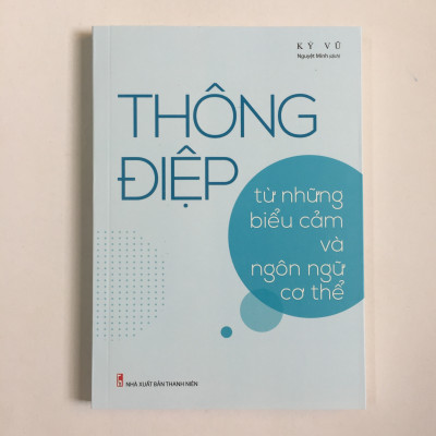 .Thông Điệp Từ Những Biểu Cảm Và Ngôn Ngữ Cơ Thể (kèm bookmark)