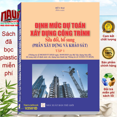 Bộ 3 cuốn sách Định Mức Dự Toán Xây Dựng Công Trình sđ, bs năm 2025 theo Thông Tư số 08/2025/TT-BXD (V2580D)