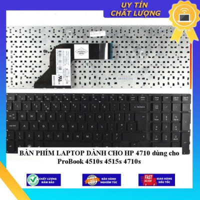 BÀN PHÍM LAPTOP dùng cho HP 4710 dùng cho ProBook 4510s 4515s 4710s - Hàng Nhập Khẩu New Seal