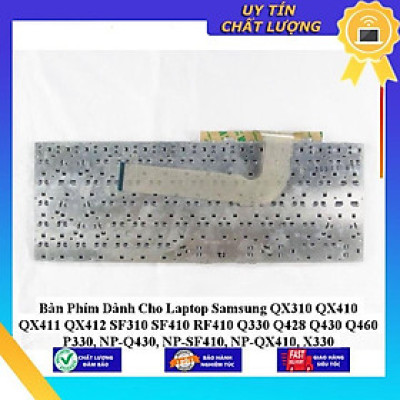 Bàn Phím dùng cho Laptop Samsung QX310 QX410 QX411 QX412 SF310 SF410 RF410 Q330 Q428 Q430 Q460 P330, NP-Q430, NP-SF410 - Hàng Nhập Khẩu New Seal