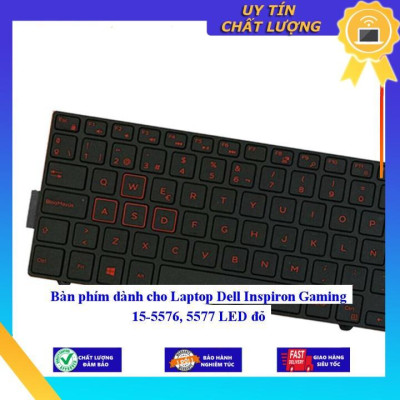 Bàn phím dùng cho Laptop Dell Inspiron Gaming 15-5576, 5577 LED đỏ  - Hàng Nhập Khẩu New Seal