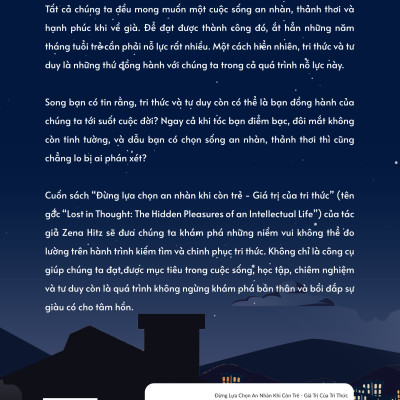 Đừng Lựa Chọn An Nhàn Khi Còn Trẻ - Giá Trị Của Tri Thức