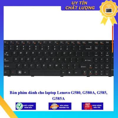 Bàn phím dùng cho laptop Lenovo G580 G580A G585 G585A - Hàng Nhập Khẩu New Seal