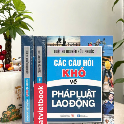 Câu Hỏi Khó Về Pháp Luật Lao Động 
