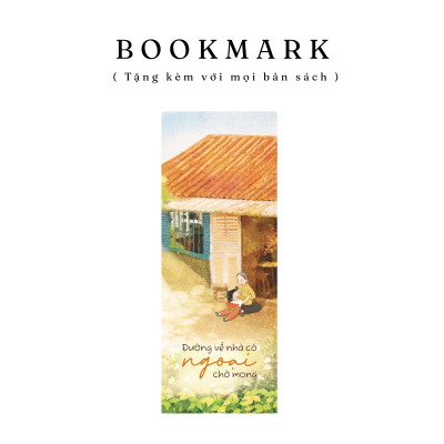 Sách - Đường Về Nhà Có Ngoại Chờ Mong - Bản Đặc Biệt - Tặng Kèm Bookmark + Postcard