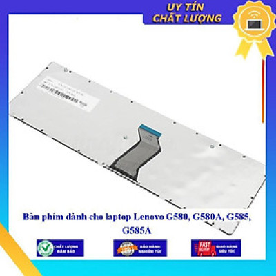 Bàn phím dùng cho laptop Lenovo G580 G580A G585 G585A - Hàng Nhập Khẩu New Seal