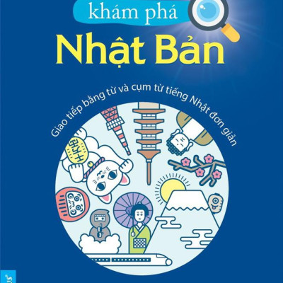 Cẩm Nang Giao Tiếp Khám Phá Nhật Bản