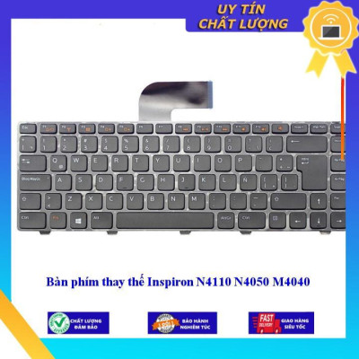 Bàn phím cho Inspiron N4110 N4050 M4040 - Hàng Nhập Khẩu New Seal