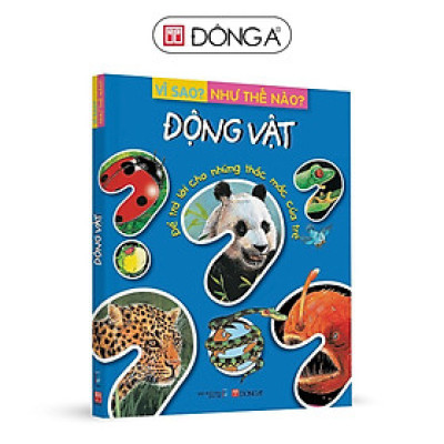 Sách - Vì Sao - Như Thế Nào - Động Vật - Đông A