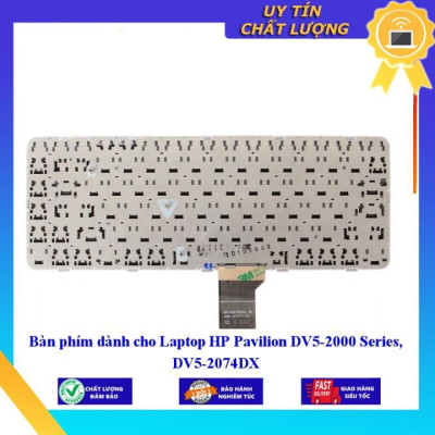 Bàn phím dùng cho Laptop HP Pavilion DV5-2000 Series DV5-2074DX - Hàng Nhập Khẩu New Seal