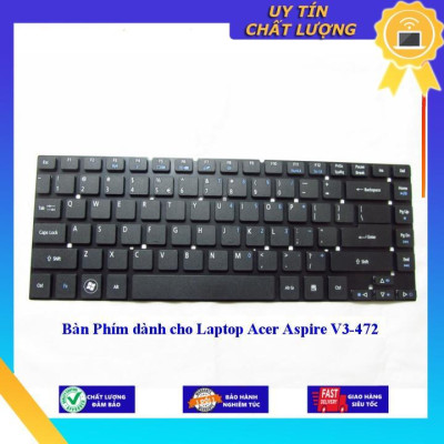 Bàn Phím dùng cho Laptop Acer Aspire V3-472 - Hàng Nhập Khẩu New Seal