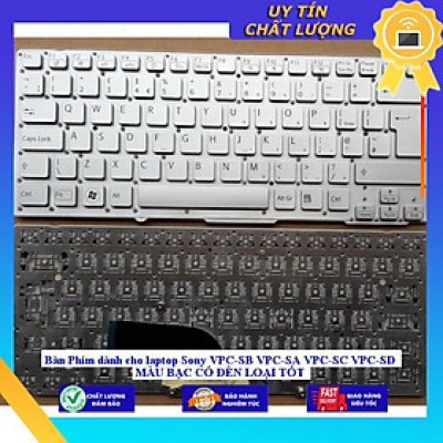 Bàn Phím dùng cho laptop Sony VPC-SB VPC-SA VPC-SC VPC-SD MÀU BẠC CÓ ĐÈN LOẠI TỐT - Hàng Nhập Khẩu New Seal