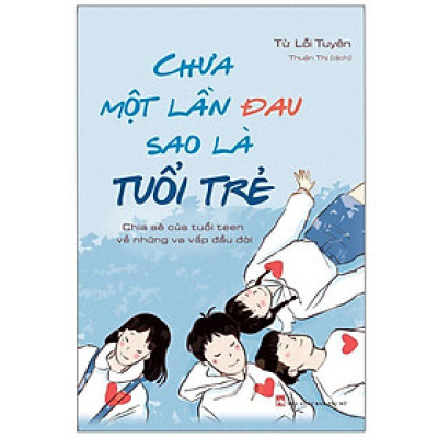 Chưa Một Lần Đau Sao Là Tuổi Trẻ - Bản Quyền