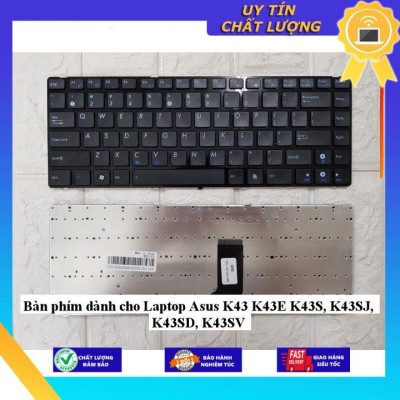 Bàn phím dùng cho Laptop Asus K43 K43E K43S K43SJ K43SD K43SV - Hàng Nhập Khẩu New Seal