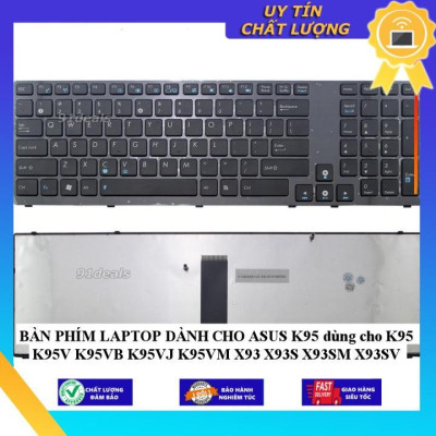 BÀN PHÍM LAPTOP dùng cho ASUS K95 dùng cho K95 K95V K95VB K95VJ K95VM X93 X93S X93SM X93SV - Hàng Nhập Khẩu New Seal