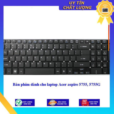 Bàn phím dùng cho laptop Acer aspire 5755 5755G  - Hàng Nhập Khẩu New Seal
