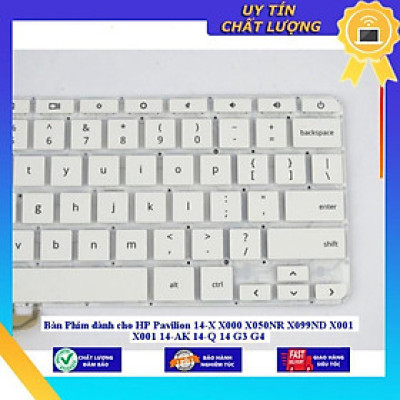 Bàn Phím dùng cho HP Pavilion 14-X X000 X050NR X099ND X001 X001 14-AK 14-Q 14 G3 G4 - Hàng Nhập Khẩu New Seal