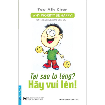 Combo Tại sao phải hành động 53825 + Tại sao lo lắng Hãy vui lên 47077 - Bản Quyền