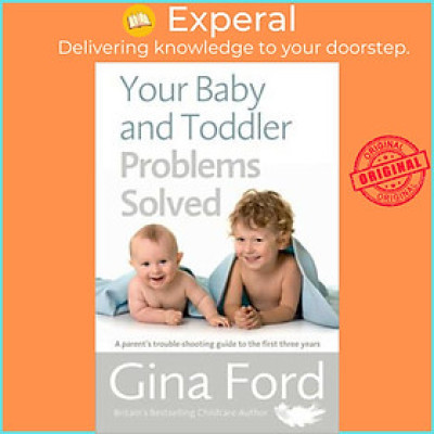 Sách - Your Baby and Toddler Problems Solved : A parent