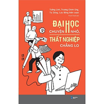 Đại Học Chuyện Nhỏ, Thất Nghiệp Chẳng Lo