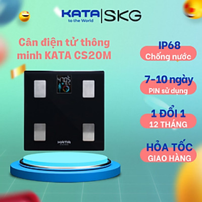 Cân sức khỏe thông minh KATA CS20M Full Tiếng Việt cân đo, theo dõi chỉ số sức khỏe của cả gia đình,trẻ nhỏ