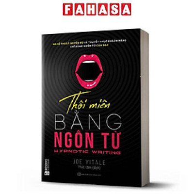 Thôi Miên Bằng Ngôn Từ (Tái Bản 2024)