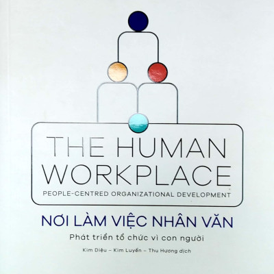 Nơi Làm Việc Nhân Văn - The Human Workplace