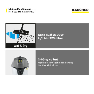 Máy hút bụi khô và ướt công nghiệp Karcher NT 50/2 Classic - Hàng chính hãng