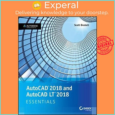 Sách - AutoCAD 2018 and AutoCAD LT 2018 Essentials by Scott Onstott (US edition, paperback)