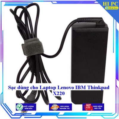 Sạc dùng cho Laptop Lenovo IBM Thinkpad X220 - Kèm Dây nguồn - Hàng Nhập Khẩu