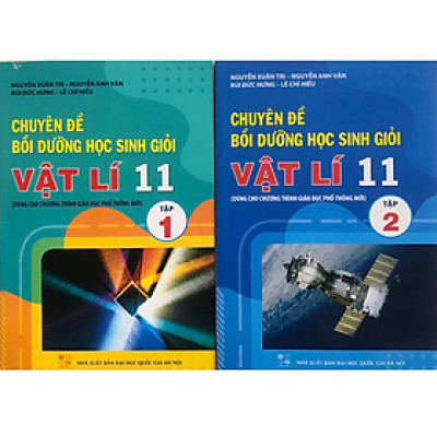 Sách - Chuyên đề Bồi dưỡng học sinh giỏi Vật lí 11 (Tập 1 + 2) Dùng cho chương trình GDPT mới