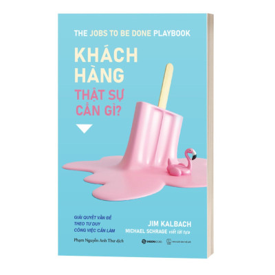 Khách Hàng Thật Sự Cần Gì?