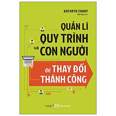 Quản Lí Quy Trình Và Con Người Để Thay Đổi Thành Công