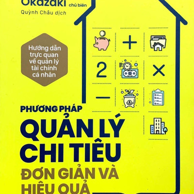 Phương Pháp Quản Lý Chi Tiêu Đơn Giản Và Hiệu Quả