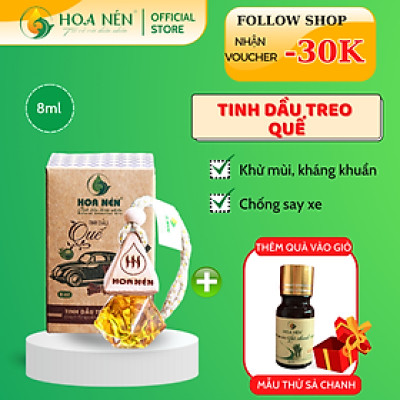 Tinh dầu treo Quế nguyên chất 8ml- Hoa Nén - Khử mùi, chống say xe