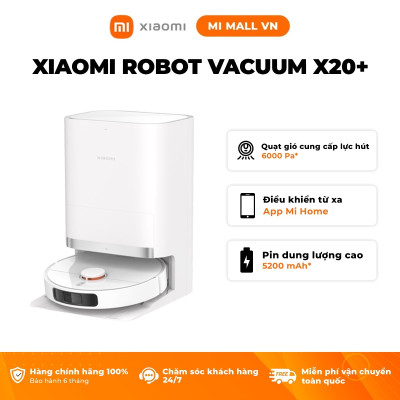 Robot Hút Bụi Lau Nhà Xiaomi Robot Vacuum X20+ | Lực Hút Mạnh 6000Pa | Lau xoay siêu tốc | Hàng Chính Hãng