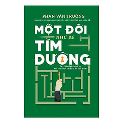 Một Đời Như Kẻ Tìm Đường (NXB Trẻ)