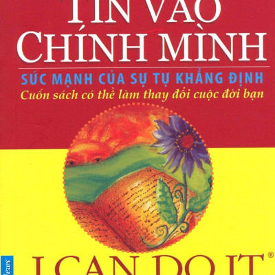 Combo Sách Tin Vào Chính Mình + Vượt Ao Tù Ra Biển Lớn (Bộ 2 Cuốn)