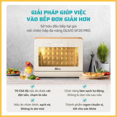 Nồi Chiên Hấp Đa Năng OLIVO SF20 PRO - Dung tích vượt trội 20L, Ứng dụng công nghệ hiện đại bậc nhất - 70 Chế Độ Cài Sẵn- Hàng Chính Hãng