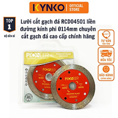 LƯỠI CẮT GẠCH - ĐÁ RCD04501 LIềN ĐƯờNG KÍNH PHI Ø 114MM CHUYÊN CắT GạCH, ĐÁ CHấT LƯợNG CAO CHÍNH HÃNG