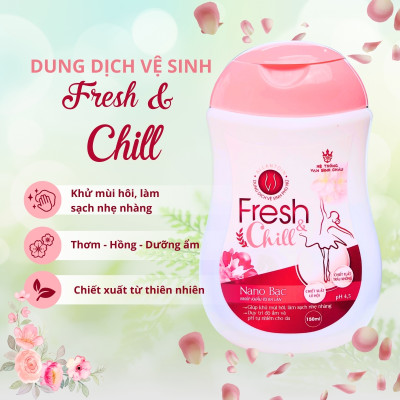 Dung dịch vệ sinh phụ nữ Nano bạc lá trầu không hỗ trợ điều trị viêm nhiễm phụ khoa Fresh&Chill chai 150ml