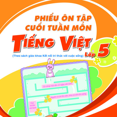 Sách - Phiếu Ôn Tập Cuối Tuần Môn Tiếng Việt 1 2 3 4 5 ( Kết Nối )