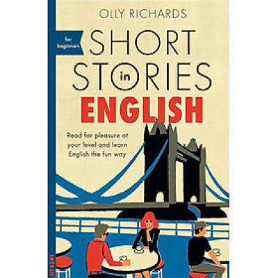 Sách - Short Stories in English for Beginners by Olly Richards - Truyện ngắn tiếng Anh/Short Stories in English