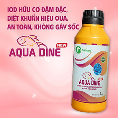 AQUA DINE New - Iod hữu cơ đậm đặc, diệt khuẩn hiệu quả, an toàn, không gây sốc