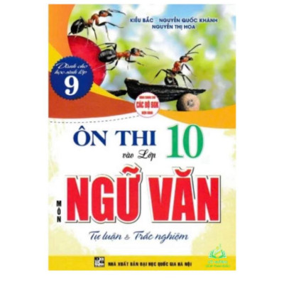 Sách Ngữ Văn Ôn Luyện Thi Vào 10 Dùng Chung Cho Các Bộ SGK Hiện Hành (Bộ 3 cuốn) - HAB  - HAB