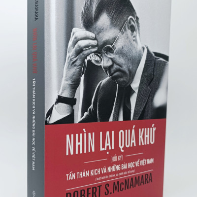 Nhìn lại quá khứ: Tấn thảm kịch và những bài học về Việt Nam