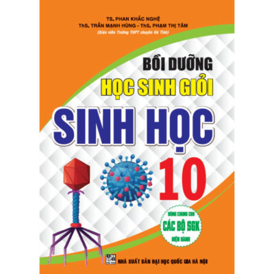 Sách - Bồi Dưỡng Học Sinh Giỏi Sinh Học 10 - 11 - 12 (Phan Khắc Nghệ - HA)