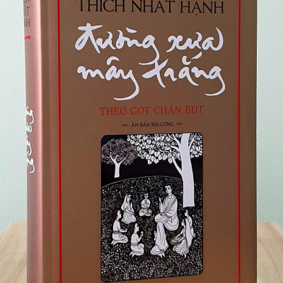 Đường Xưa Mây Trắng - bìa cứng (Thích Nhất Hạnh) - Cuốn sách hay nhất viết về cuộc đời Đức Phật